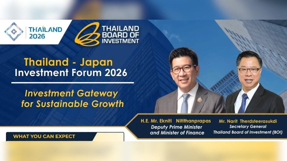 Thailand–Japan Investment Forum 2026 BOI เปิดเวทีลงทุนไทย–ญี่ปุ่น