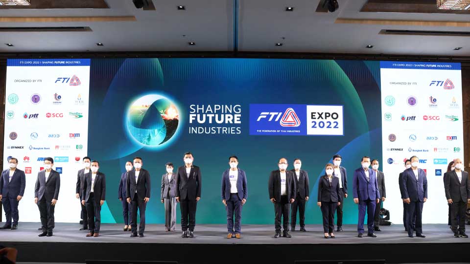สภาอุตสาหกรรมแห่งประเทศไทย งาน FTI EXPO 2022 งานแสดงสินค้า จับคู่ธุรกิจ