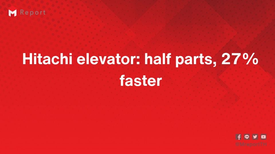 Hitachi Cuts Elevator Parts by Half, Uses Electronics to Reduce Construction Time by 27%