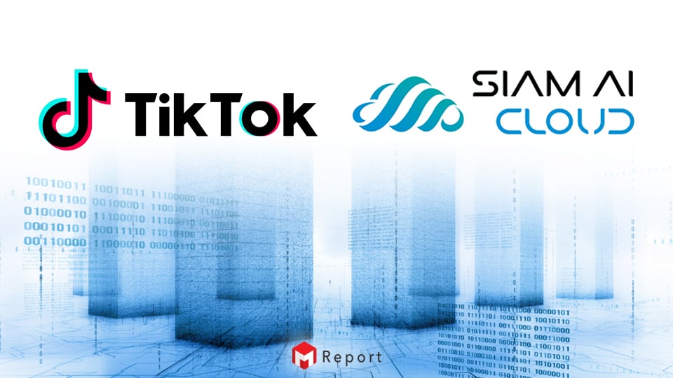 Major Investment Projects: TikTok and Siam AI Kick Off Investments in Thailand in 2025