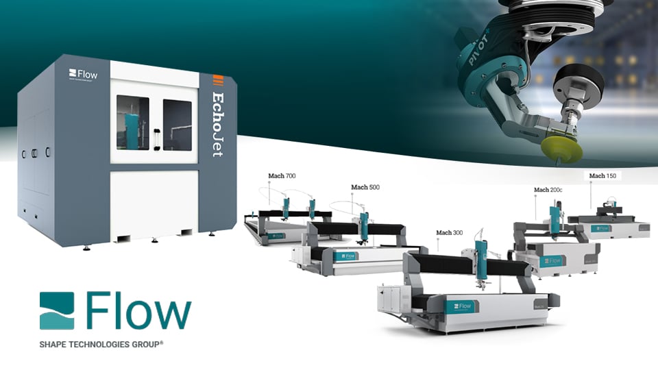 Flow International Corporation Launches New Mach 200c, Mach 200s and EchoJet Waterjet System