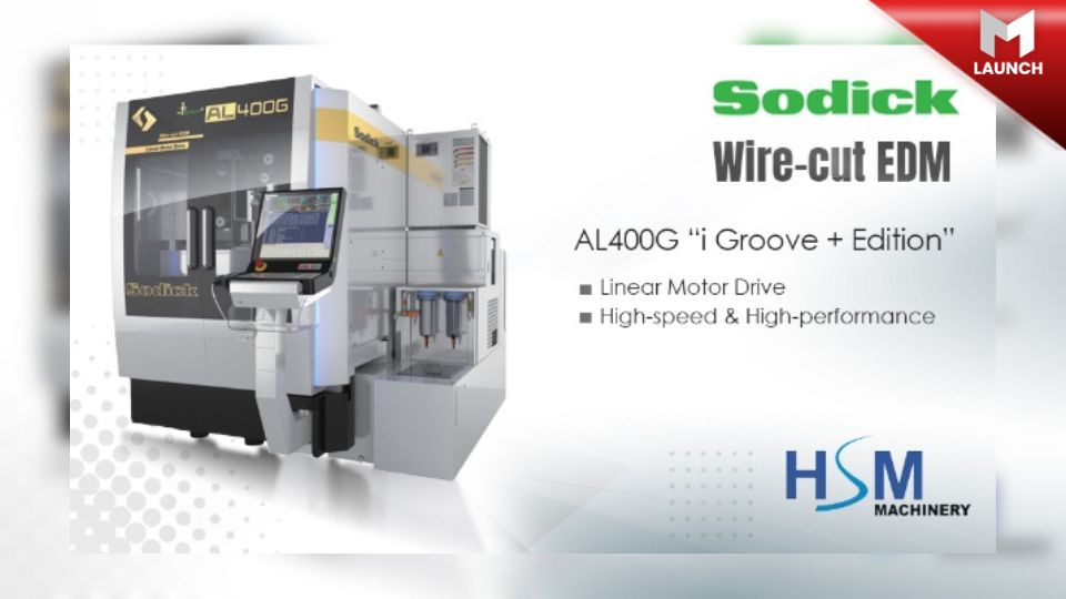 Sodick ย้ำข้อดีของ ALN400 i Groove + Edition เครื่องจักรที่ผลิตในประเทศไทย