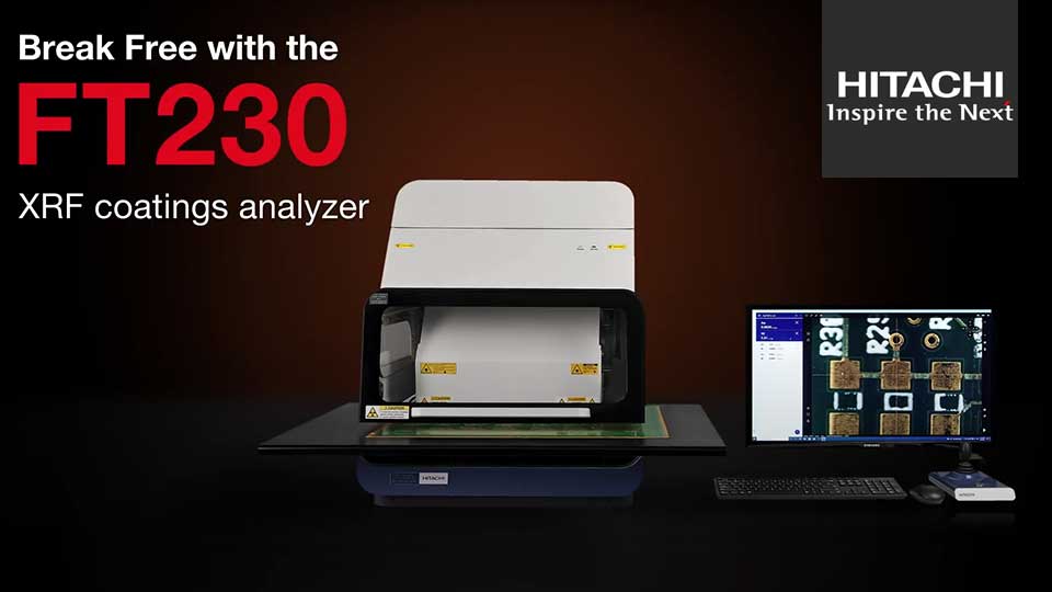 เครื่องวิเคราะห์สารเคลือบผิว (XRF Coatings Analyzer) รุ่น FT230 ให้คุณทำงานง่ายและเร็วขึ้นจาก Hitachi High-Tech