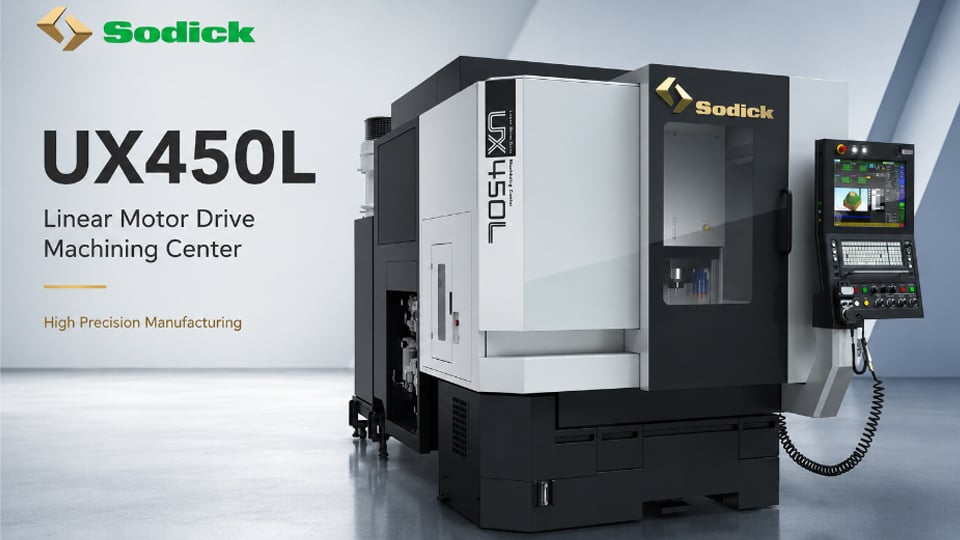 Sodick UX450L Machining Center | Linear Motor Drive ความแม่นยำสูง 