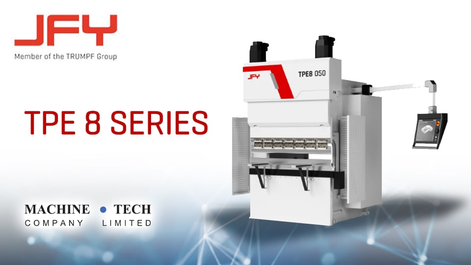 TPE 8 Series เครื่องพับโลหะประสิทธิภาพสูงจาก JFY | ประหยัดพลังงาน 70%