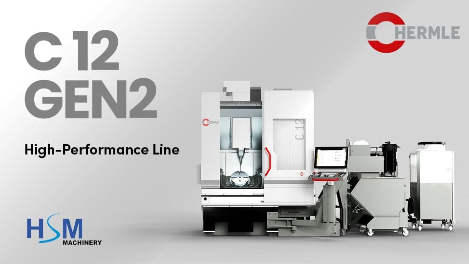 Hermle C12 | เครื่องกัด CNC 5 แกน ขนาดกะทัดรัดจากเยอรมนี