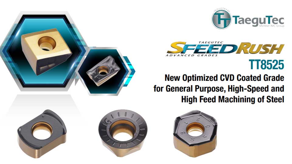 TaeguTec SFEED-RUSH TT8525 เม็ดมีดเคลือบ CVD สำหรับกลึงงานทั่วไป High-speed and high feed machining for steel