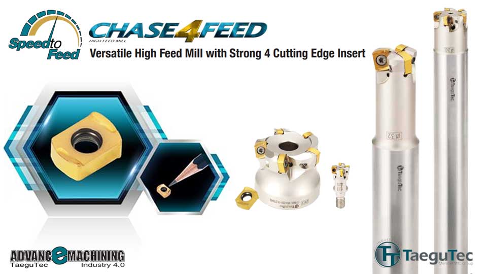 CHASE-4-FEED Versatile High Feed Mill with Strong 4 Cutting Edge Insert, TaeguTec