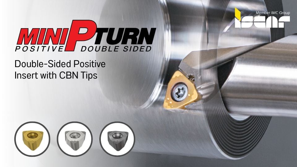 MINI-P-TURN เม็ดมีด CBN สำหรับงานกลึงเหล็กชุบแข็ง | ลด Chatter คุมเศษดี