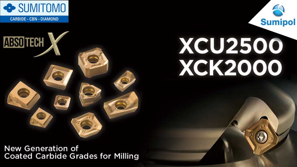 สุมิพล แนะนำ “XCU2500 / XCK2000 เม็ดมีดคาร์ไบด์เคลือบรุ่นใหม่ เพื่องานกัด” จาก Sumitomo