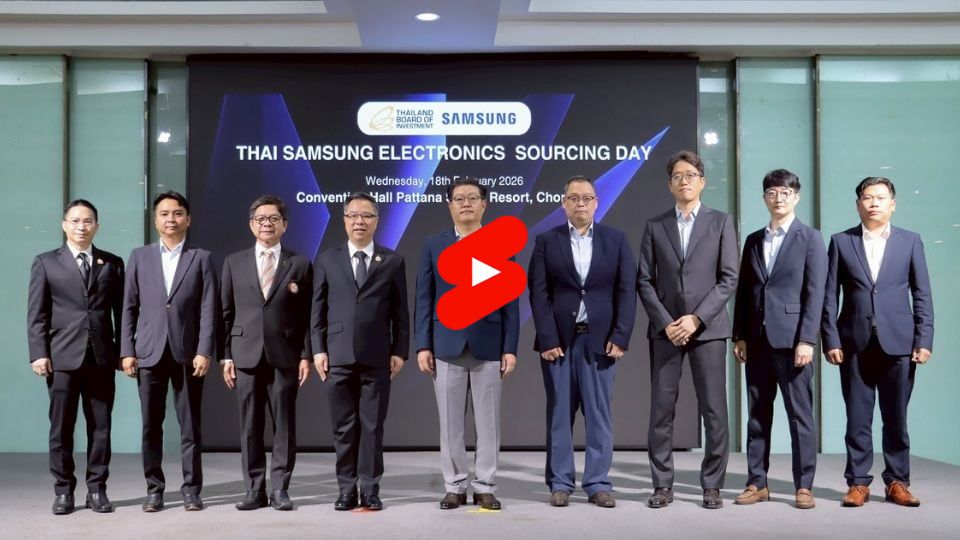 บีโอไอผนึกซัมซุง ดันใช้ชิ้นส่วนไทย 68% ลงทุน 3 หมื่นล้าน เชื่อมซัพพลายเชนโลก